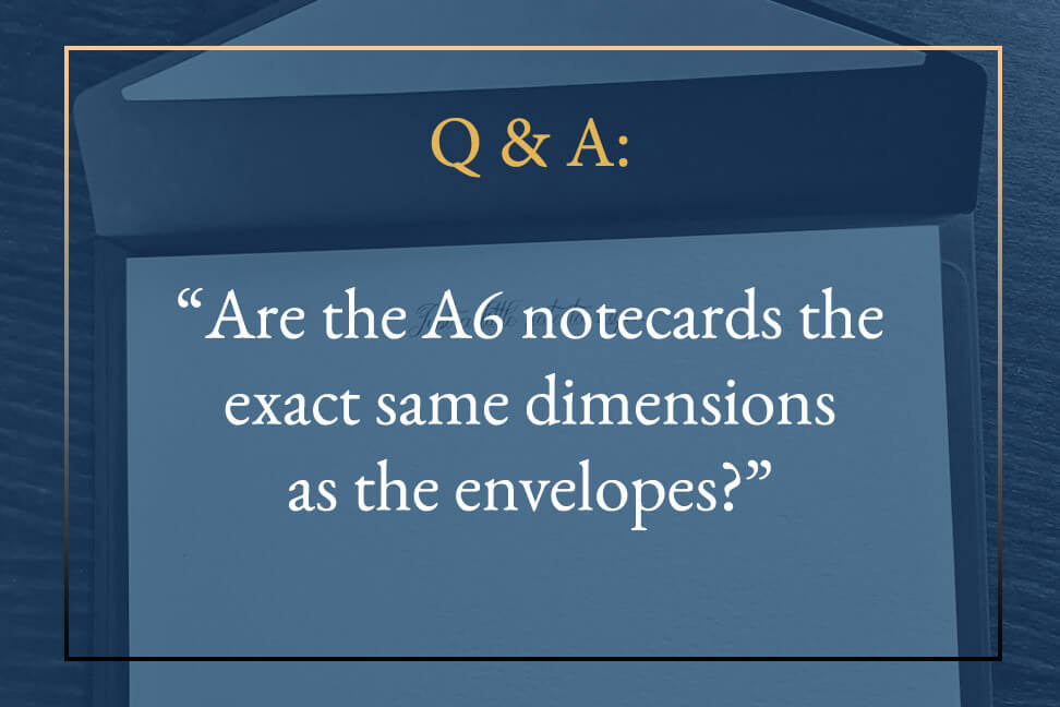 Q&A: Notecard and Envelope Sizing